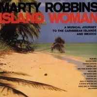 Marty Robbins - Island Woman